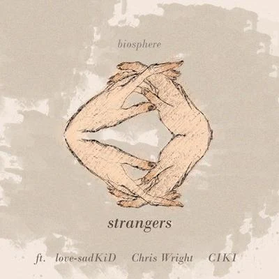 strangers 專輯 Biosphere/oatmello/ROOK1E/tomcbumpz/Kupla