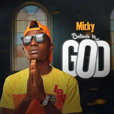 Believe in God 專輯 Micky