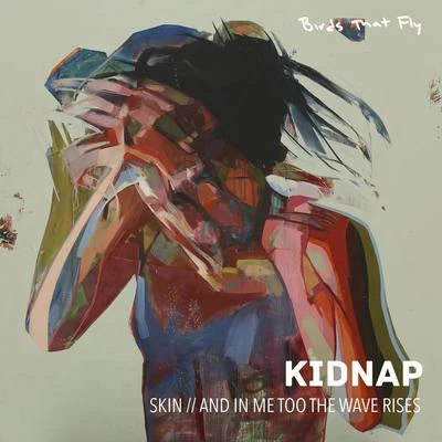 Skin 專輯 Kidnap