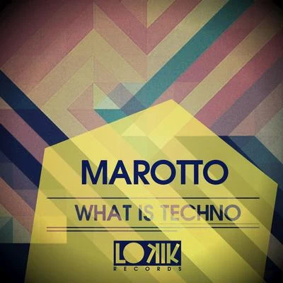 What is Techno 專輯 Marotto