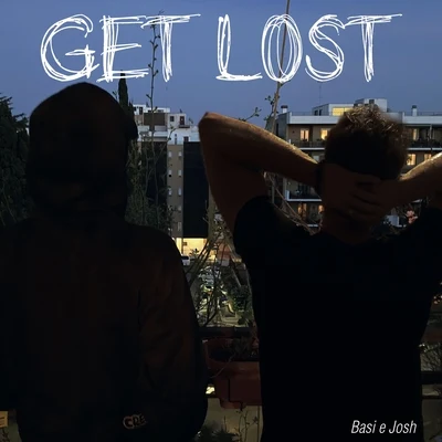 Get Lost 专辑 BASI