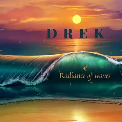 Radiance of waves 專輯 Javi Tink/Idaf/Peter SJ/Gaby Ranking/Drek