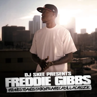 Midwestgangstaboxframecadillacmuzik 专辑 Ea$y Money/Freddie Gibbs