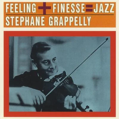 Feeling + Finesse = Jazz 專輯 Stéphane Grappelli/Bud Shank/Sonny Clark Trio/Sun Ra/Art Hodes