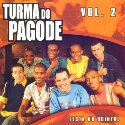 Festa no Quintal, Vol. 2 专辑 Rennan da Penha/Turma do Pagode