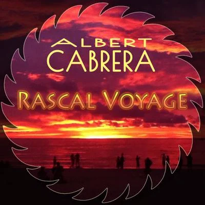 Albert Cabrera Rascal Voyage