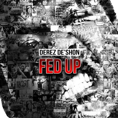 Fed UpHardaway 專輯 Derez De’Shon