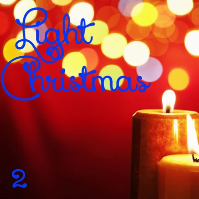 Light Christmas, Vol. 2 专辑 Ian Hobson/Don Gillis/Sinfonia Varsovia