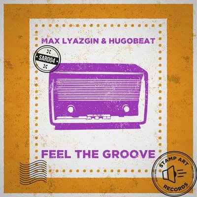 Feel the Groove 專輯 Max Lyazgin