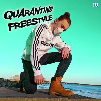 Quarantine Freestyle 專輯 IQ/Scratch/Mash Up International