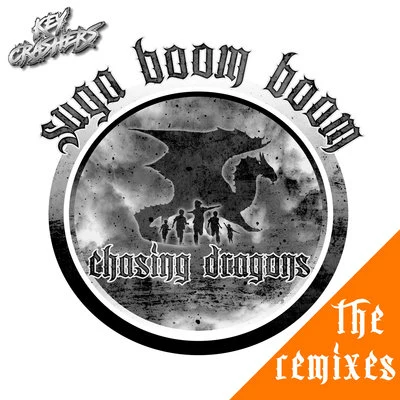 Suga Boom Boom, The Remixes 专辑 Key Crashers