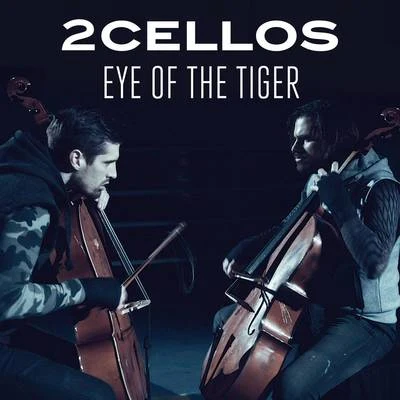 Eye of the Tiger 專輯 2Cellos