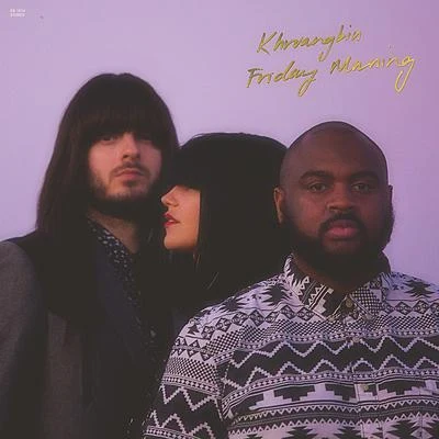 Friday Morning 專輯 Khruangbin