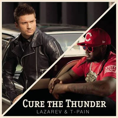 Cure the Thunder 專輯 FloRida/T-Pain