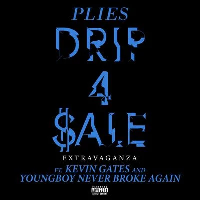 Drip 4 Sale Extravaganza 專輯 YoungBoy Never Broke Again/Rod Wave/Gunna/Culture Jam/Polo G