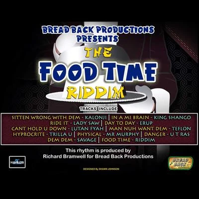 Food Time Riddim 专辑 Teflon/Northwest Finest/Da Real J-Rocc