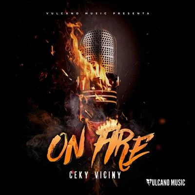 On Fire 专辑 Rosaly Rubio/Ceky Viciny/Alex Duvall