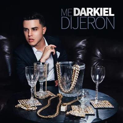 Me Dijeron 專輯 Darkiel