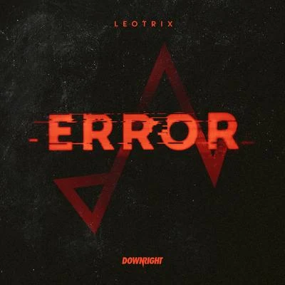 Error 專輯 BVSSIC/Leotrix/Akeos/Voltra/Quintino & Blasterjaxx