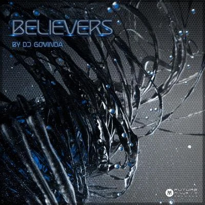 Believers - Compiled by Govinda 專輯 Astrix