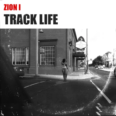 Track Life 专辑 Zion I