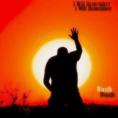 I Will Remember 專輯 NASH