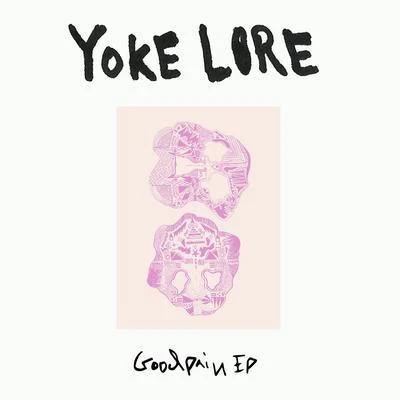 Goodpain EP 專輯 moli/Yoke Lore/Panama/Keeley Bumford/hazey eyes