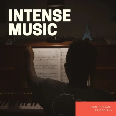 Intense Music 专辑 John Coltrane