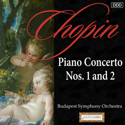 Budapest Symphony OrchestraJenő JandóAndras Ligeti Chopin: Piano Concertos Nos. 1 and 2