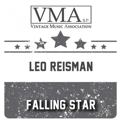 Falling Star 專輯 Leo Reisman/Red Nichols/Leo Reisman and His Orchestra/Ben Selvin and His Orchestra/Roger Wolfe Kahn