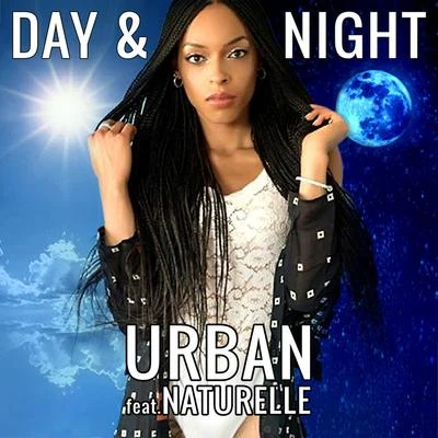 Day & Night (feat. Naturelle) 專輯 Urban Pres Cloudwalker/Cloudwalker/Urban