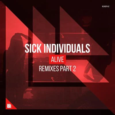 Alive (Remixes Part 2) 专辑 Sick Individuals