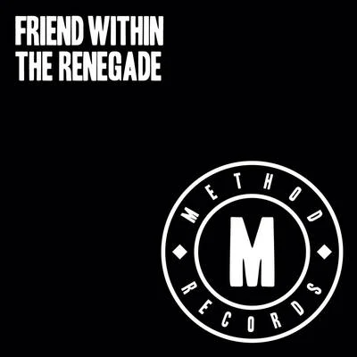 The Renegade 專輯 Friend Within