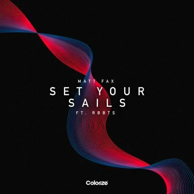 Set Your Sails 專輯 Matt Fax