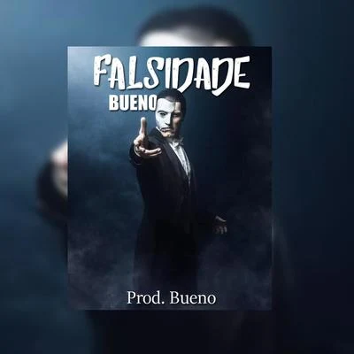 Falsidade 專輯 BUENO