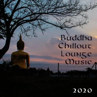 Buddha Chillout Lounge Music 2020 专辑 Lounge Ibiza