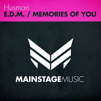 E.D.M.Memories Of You 專輯 Husman