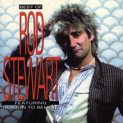 Best Of Rod Stewart Featuring "Reason To Believe" 專輯 Rod Stewart/Phil Collins/The Cranberries/Chris Isaak/Bryan Adams