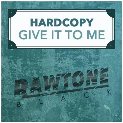 Give It to Me 專輯 Hardcopy