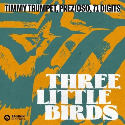 Three Little Birds 专辑 71 Digits