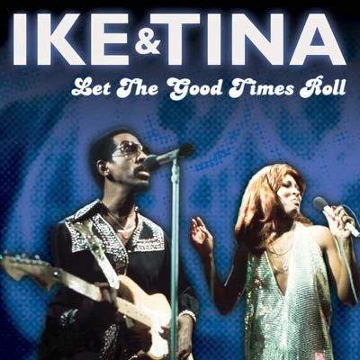 Let The Good Times Roll 专辑 Ike Turner