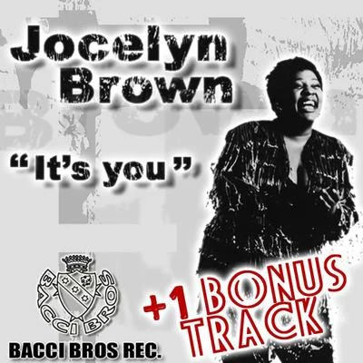 Jocelyn BrownMinisters De-La-Funk Its You (New Bonus Track)