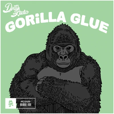 Gorilla Glue 专辑 Dirty Audio