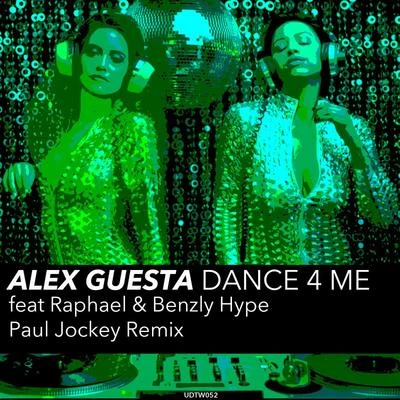 Dance 4 Me (Paul Jockey Remix) 專輯 Alex Guesta