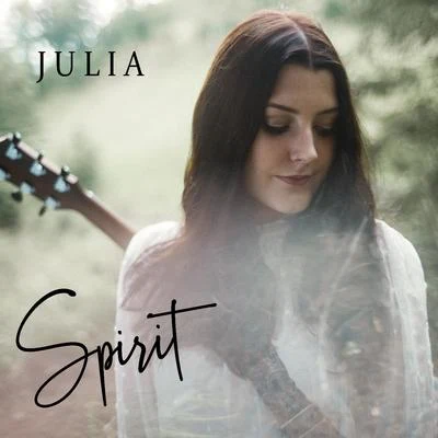 Spirit 專輯 Julia