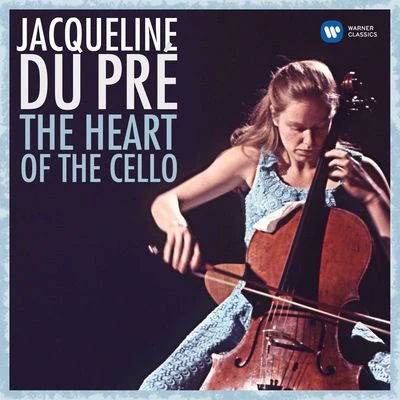 The Heart of the Cello 專輯 Jacqueline Du Pre/Ronald Kinloch Anderson/Roy Jesson