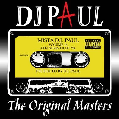 DJ PaulVadoBusta RhyemsDj Kay Volume 16: The Original Masters