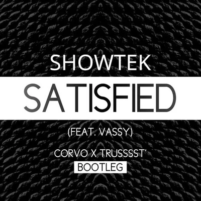 satisfied (C or vox truss SST bootleg) 專輯 Corvo/TWIIG