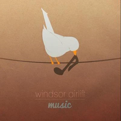 Windsor Airlift Music