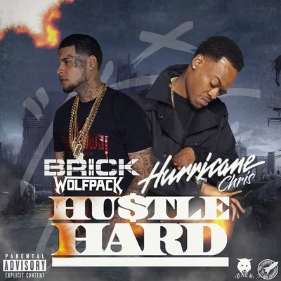 Brick WolfpackBankroll Freddie Hustle Hard (feat. Hurricane Chris)